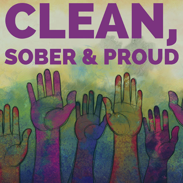 Clean Sober and Proud